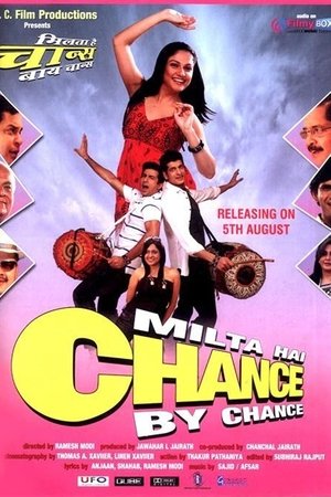 Milta Hai Chance by Chance