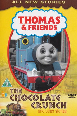 Thomas & Friends: The Chocolate Crunch and Other Stories