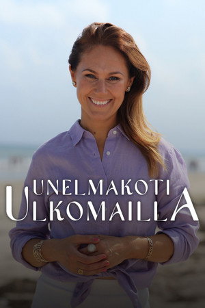 Unelmakoti ulkomailla