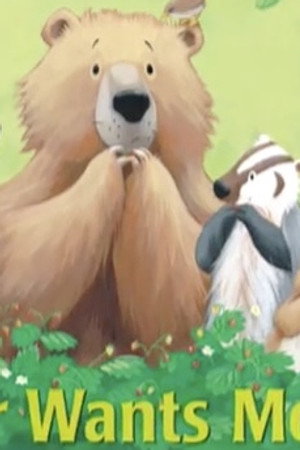 Bear Wants More,