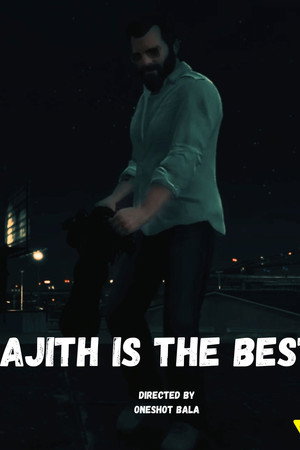 Ajith Is The Best
