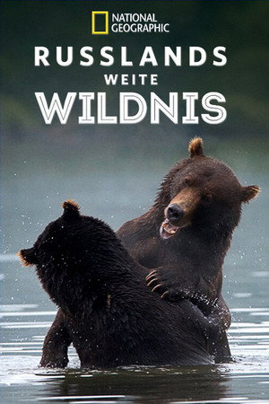 Russlands weite Wildnis