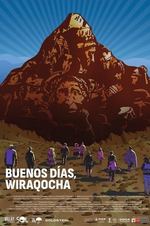 Buenos días, Wiraqocha
