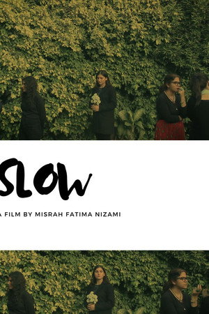Slow