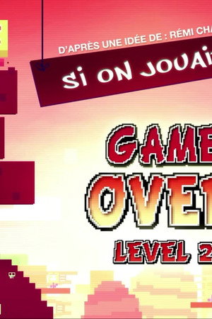 Let's Play Game Over: Level 2