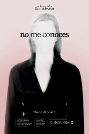 No me conoces