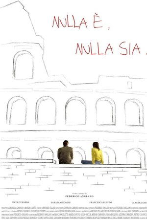 Nulla è, Nulla sia