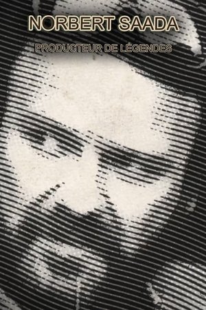 Norbert Saada, producteur de légendes