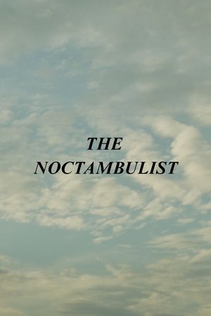 The Noctambulist