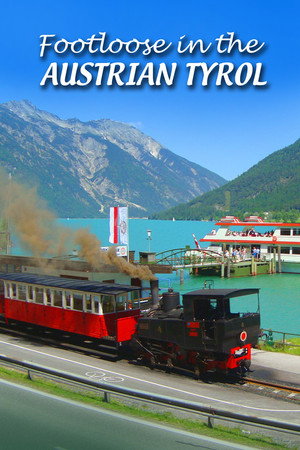 Footloose in the Austrian Tyrol