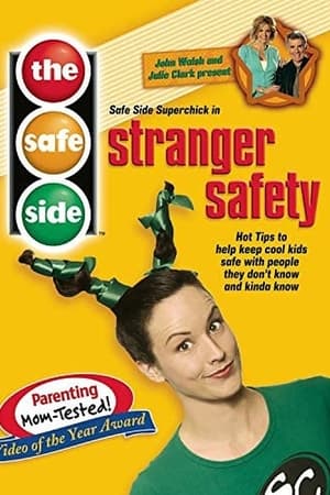 The Safe Side: Stranger Safety