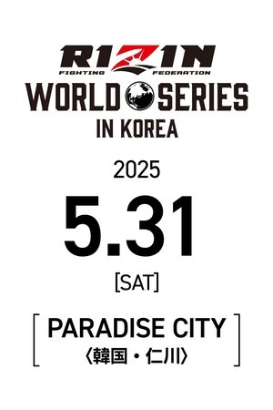 RIZIN WORLD SERIES in KOREA