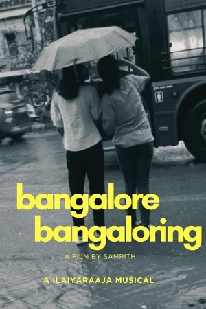 Bangalore Bangaloring..