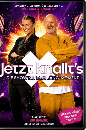 Jetzt knallt’s - Die Show mit dem Bäng-Moment