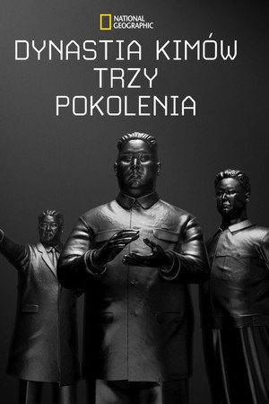 Dynastia Kimów - trzy pokolenia