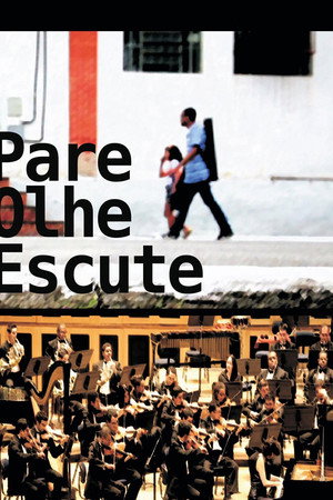 Pare, Olhe, Escute