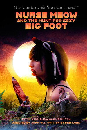 Nurse Meow & The Hunt For Sexy Bigfoot