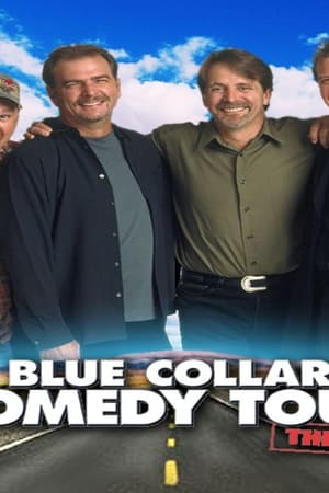 Blue Collar Comedy Tour: The Movie