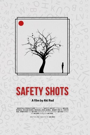 Safety Shots
