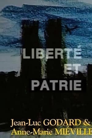 Liberté et Patrie