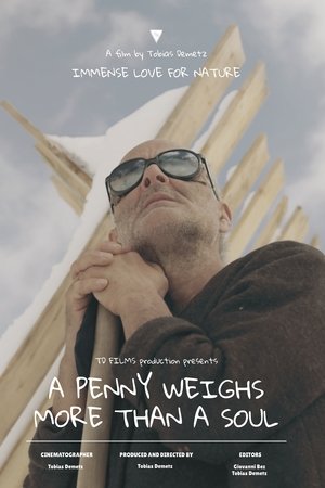 A Penny Weighs More Than a Soul