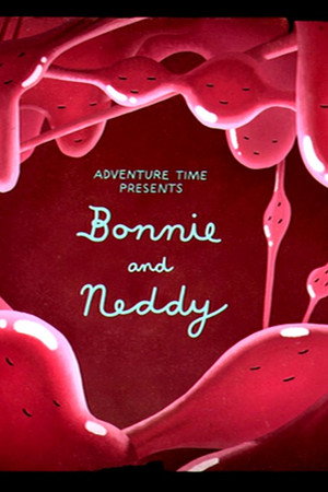 Bonnie and Neddy