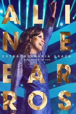 Aline Barros - Extraordinária Graça