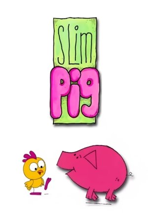 Slim Pig