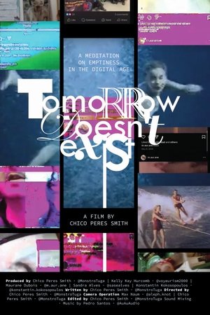 Tomorrow Doesn't Exist