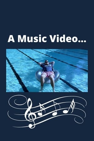 A Music Video...