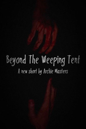 Beyond The Weeping Tent