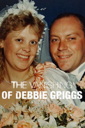 The Vanishing Of Debbie Griggs