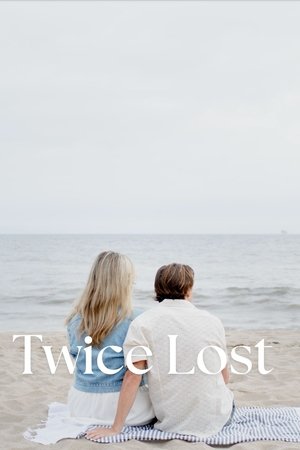 Twice Lost