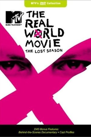 The Real World Movie: The Lost Season