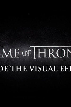 Creating the Visual Effects: Season 2