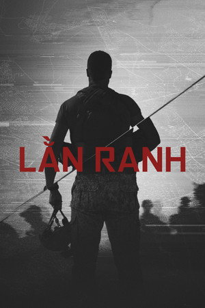 Lằn Ranh - The Line