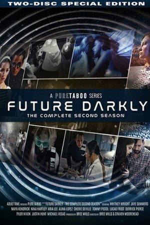 Future Darkly: The Complete Second Season