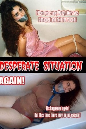 Desperate Situation Again