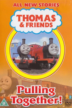 Thomas & Friends: Pulling Together!