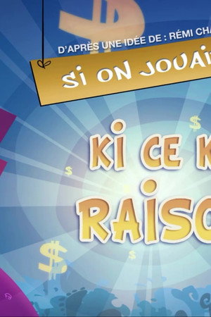 Let's Play Ki Ce Ka Raison