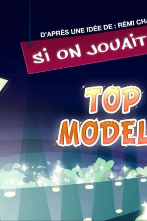 Let's Play Top Models