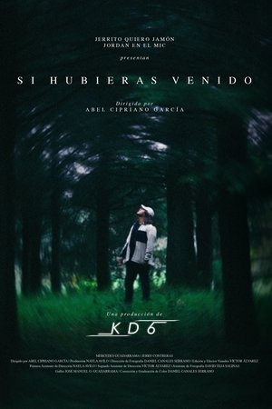 Si hubieras venido