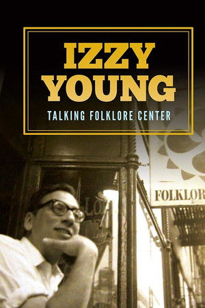 Izzy Young: Talking Folklore Center