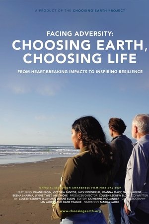 Facing Adversity: Choosing Earth, Choosing Life