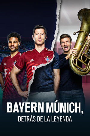 FC Bayern - Behind the Legend