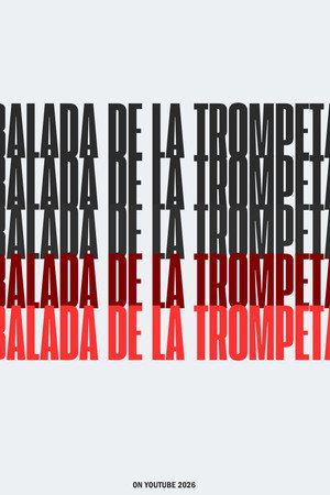 Balada De La Trompeta