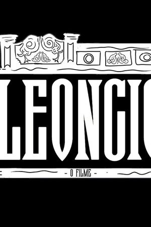 Leoncio, O Filme