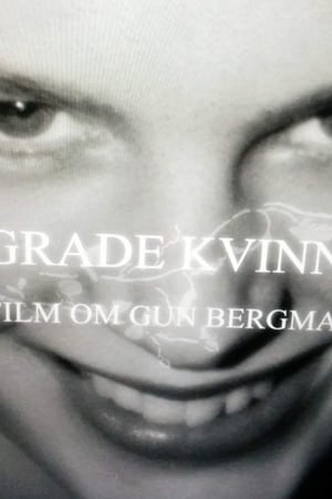 Den obesegrade kvinnligheten: En film om Gun Bergman
