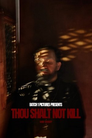 Thou Shalt Not Kill