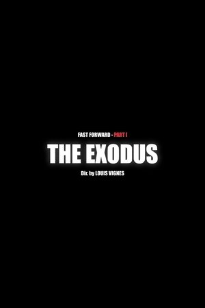 L'Exode - Fast Forward Pt.1
